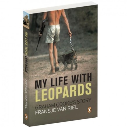 My Life With Leopards Graham Cooke's Story, Africa, Leopards, Big Cats, South Africa, Zambia, Fransje van Riel, South Luangwa Valley